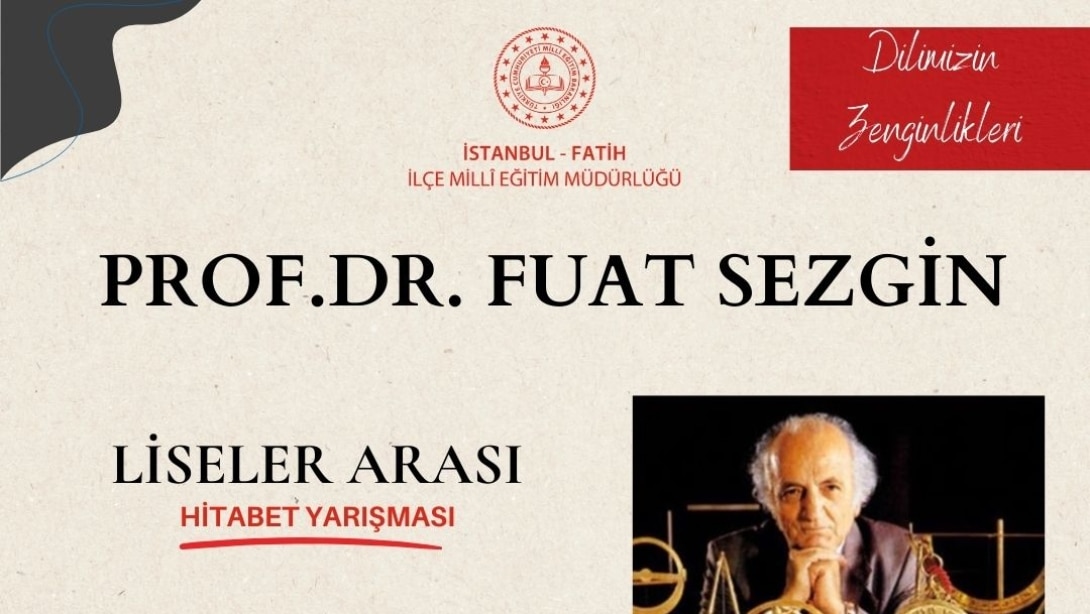 Prof. Dr. Fuat Sezgin Liseler Arası Hitabet Yarışması İlçe Finali Yapıldı